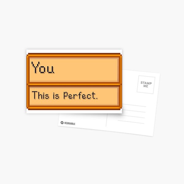 Vous êtes parfait - Objet de Stardew Valley Carte postale