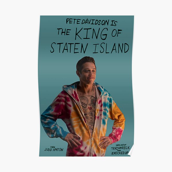 Pete Davidson in the King of Staten Island Movie Poster Poster