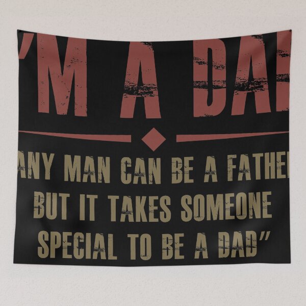 Item preview, i'm a dad any man can be a father, but it takes someone special to be a dad designed and sold by hasanmasud.