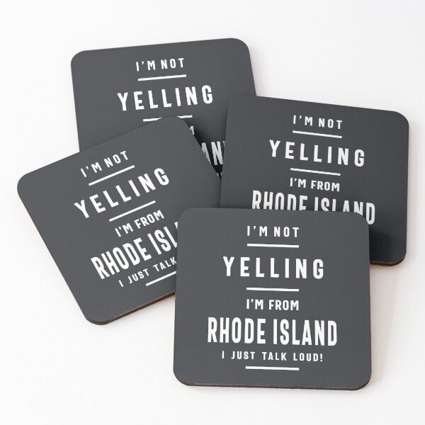 Item preview, I'm Not Yelling! I'm From Rhode Island I Just Talk Loud! designed and sold by cidolopez.