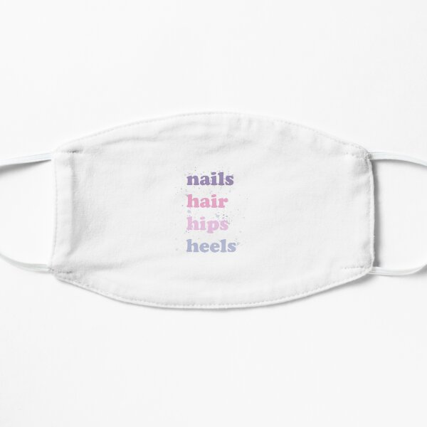 Nails, Hair, Hips, Heels Flat Mask