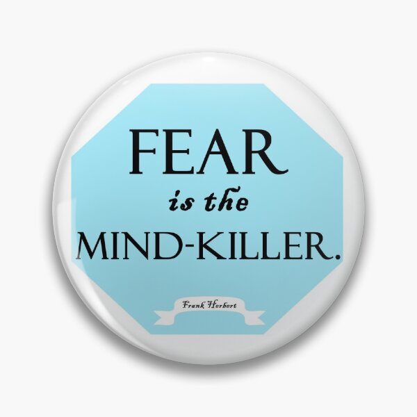 Item preview, Fear is the mind-killer designed and sold by sisterphipps.