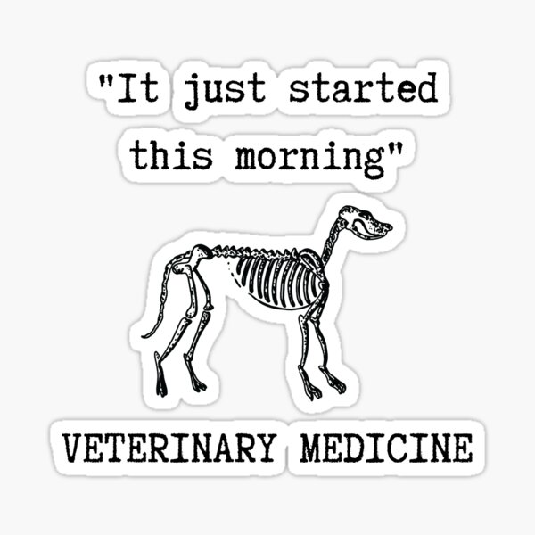 "It Just Started This Morning" Sticker