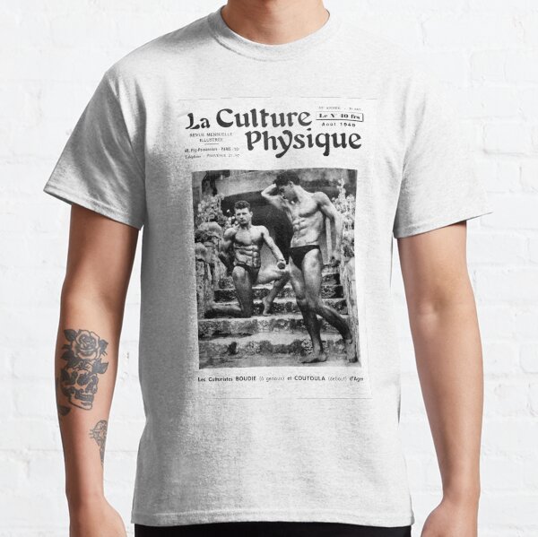La Culture Physique August 1949 French Bodybuilders Boudie and Coutoula Classic T-Shirt