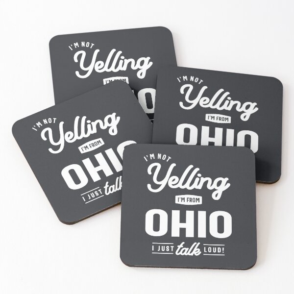 Item preview, I'm Not Yelling! I'm From Ohio I Just Talk Loud! designed and sold by cidolopez.