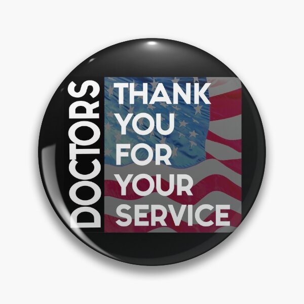 Item preview, Doctors Thank You For Your Service - Tee designed and sold by ShutEyeShirts.