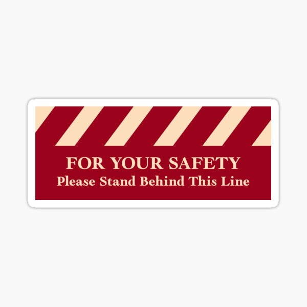 Item preview, For Your Safety designed and sold by Imgineer2017 Designs.