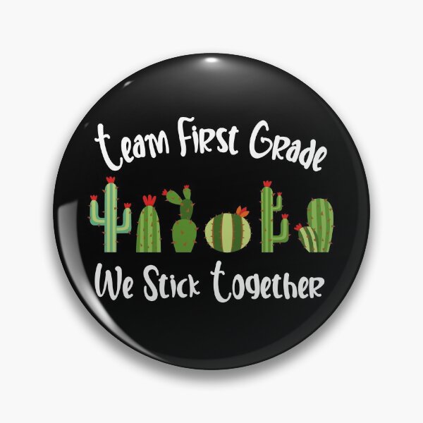 Item preview, Team First Grade We Stick Together designed and sold by yacine12353.