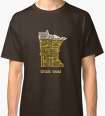 MN Drink Local Classic T-Shirt
