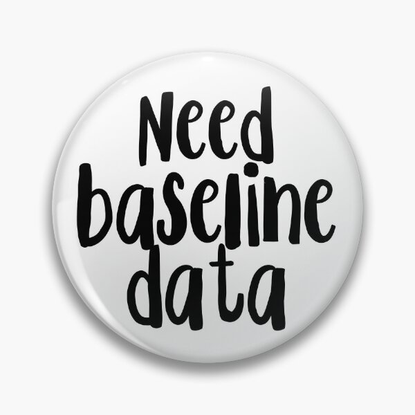 Item preview, Need Baseline Data designed and sold by EvyStickersx.