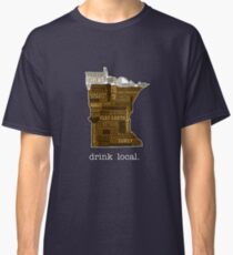 Drink Local (MN) Classic T-Shirt
