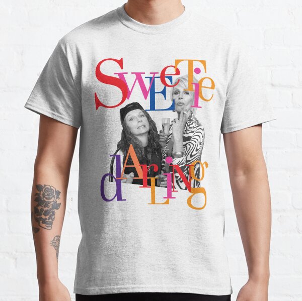 Eddie & Patsy are the Best, Sweetie Darling! Classic T-Shirt