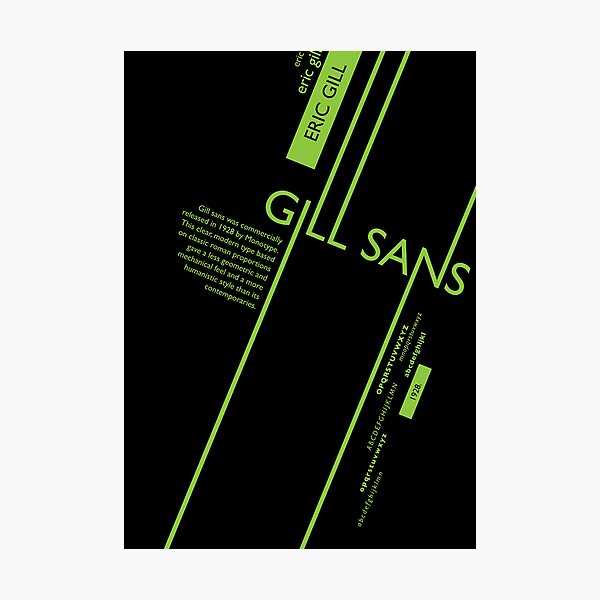 Gills Sans Typography Poster Photographic Print