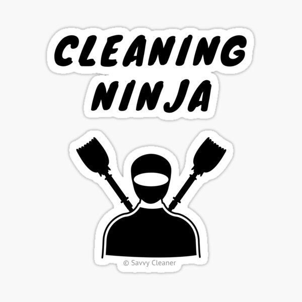 Cleaning Ninja Sticker