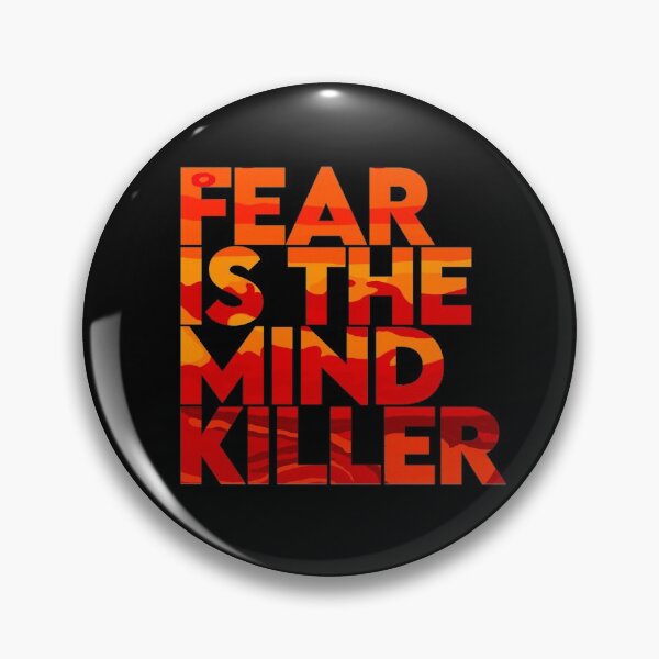 Item preview, Fear Is The Mind Killer - Dune  designed and sold by Harry Draws Straws.