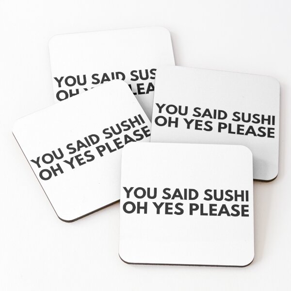 Item preview, You Said Sushi Oh Yes Please designed and sold by SerenaBliss.