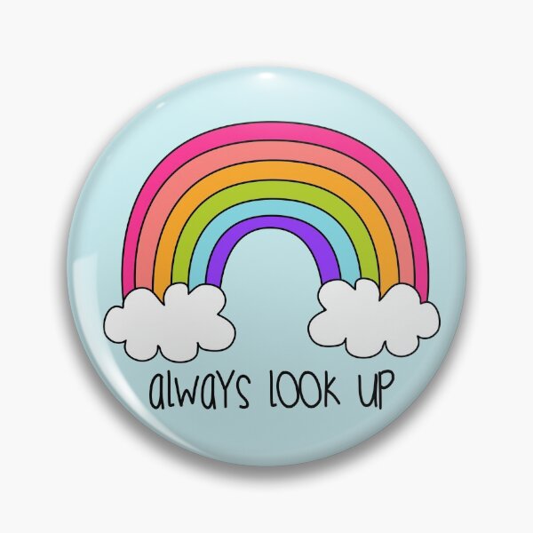 Item preview, Always Look Up Rainbow and Clouds designed and sold by byink.
