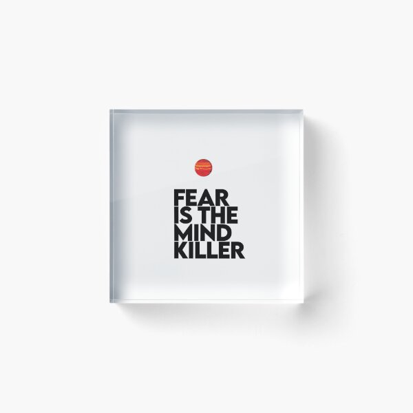 Item preview, Fear Is The Mind Killer - Dune  designed and sold by Harry Hayes-Holden.