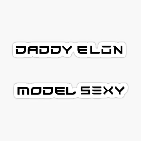 Item preview, Elon Musk Daddy Elon Knows Best - Model S3XY - Tesla  designed and sold by spookygals.