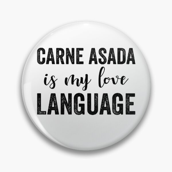 Item preview, Carne Asada Is My Love Language designed and sold by kamrankhan.