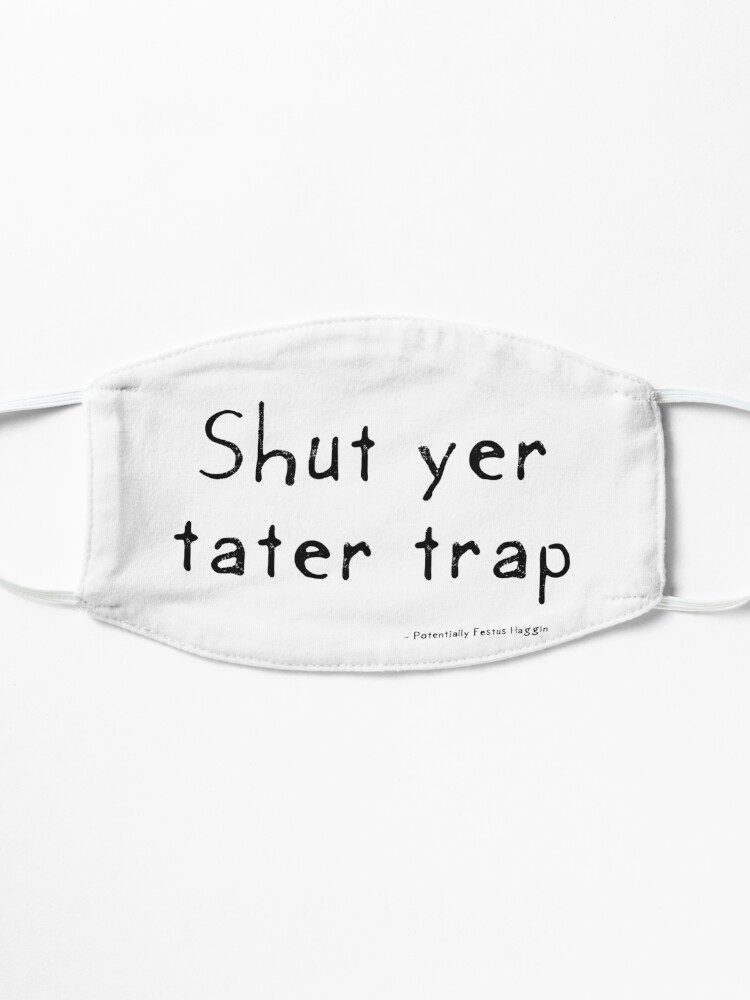 Alternate view of Shut Yer Tater Trap Mask