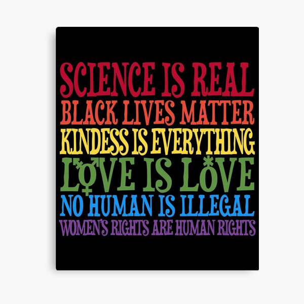 Science Is Real Canvas Print