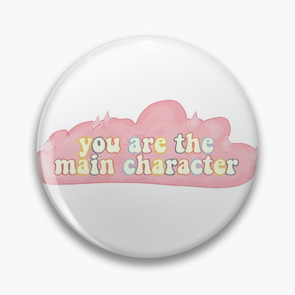 Item preview, you are the main character designed and sold by calliedale.