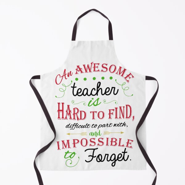 Item preview, An awesome teacher is hard to find, difficult to part with, and impossible to forget. designed and sold by della95.