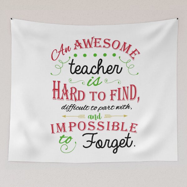 Item preview, An awesome teacher is hard to find, difficult to part with, and impossible to forget. designed and sold by della95.