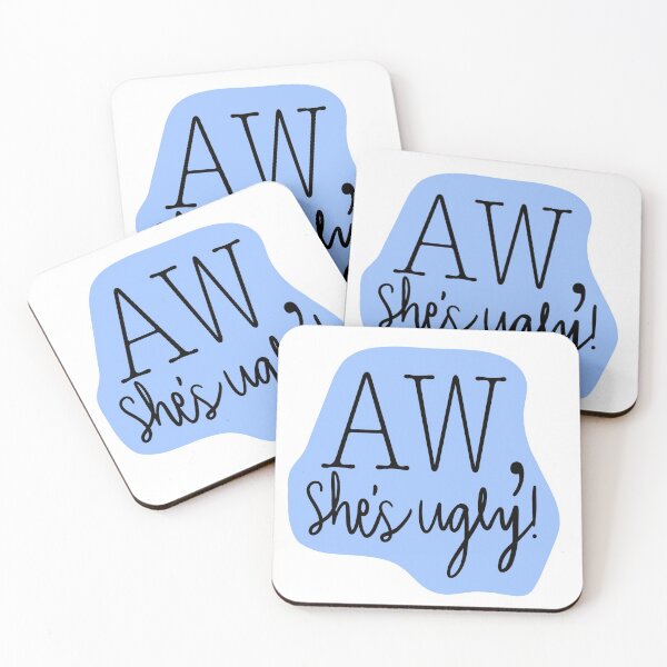 Item preview, Aw, She's Ugly! Blue designed and sold by katieamoon.