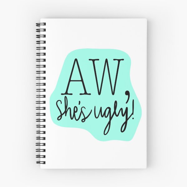 Item preview, Aw, She's Ugly! Teal designed and sold by katieamoon.