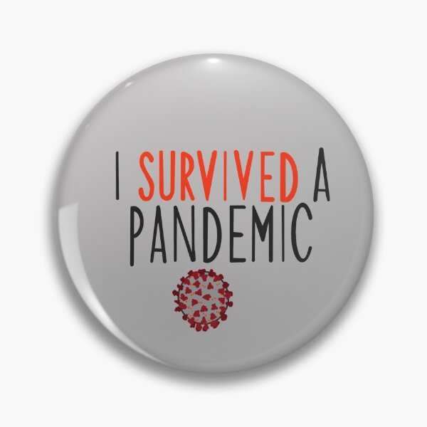 Item preview, I Survived a Pandemic designed and sold by kaylanettleton.