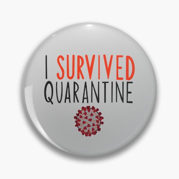 Item preview, I Survived Quarantine designed and sold by kaylanettleton.
