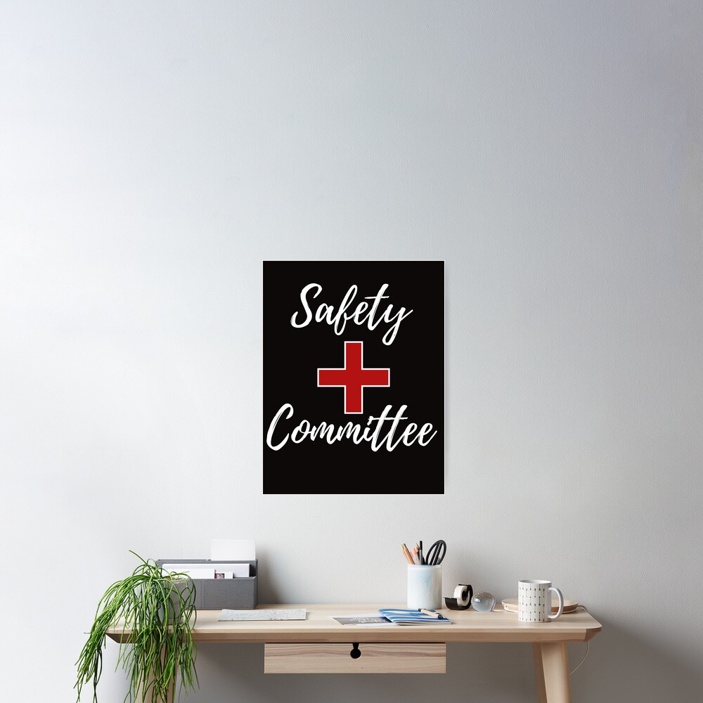 "Safety Committee" Poster by Ngoma1009 Redbubble