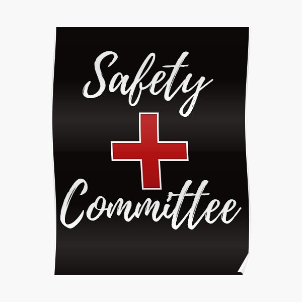 "Safety Committee" Poster by Ngoma1009 Redbubble