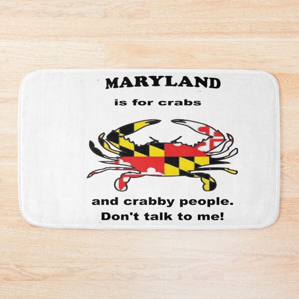 Item preview, MARYLAND IS FOR CRABS - SO DON'T TALK TO ME! designed and sold by Tim Forder.