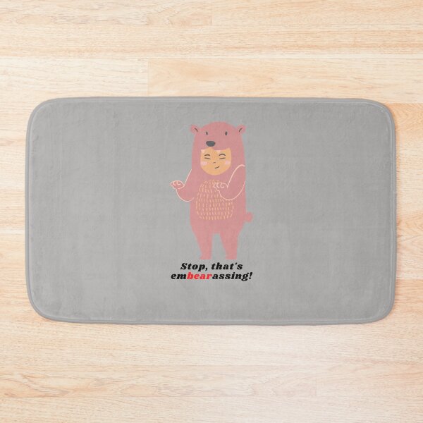 Item preview, Stop, That's Embearassing! designed and sold by CreativeText.