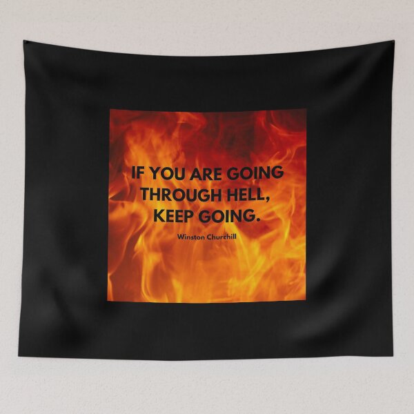 Item preview, If you are going through hell, keep going. Churchill designed and sold by timg58.