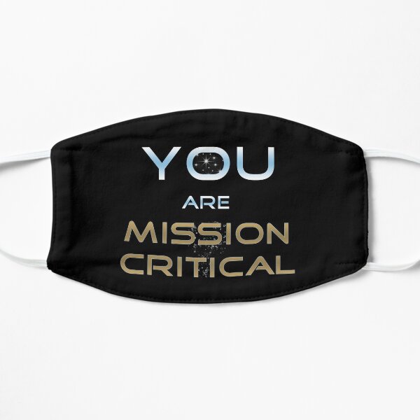 Mission Critical Mask