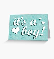 it's a boy Greeting Card