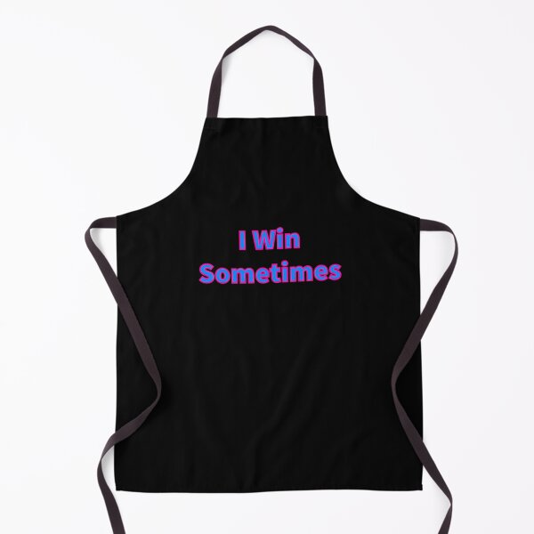 Item preview, I Win Sometimes designed and sold by wildjellybeans.