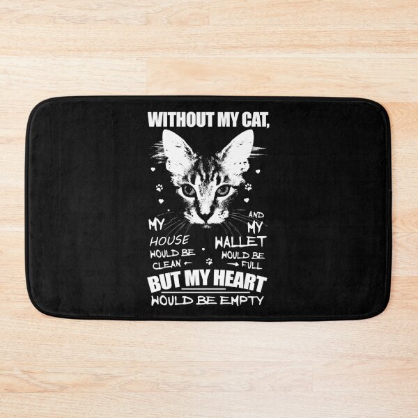 Item preview, Without my cat, my heart would be empty - Funny cat lover Gift designed and sold by Teenation9.