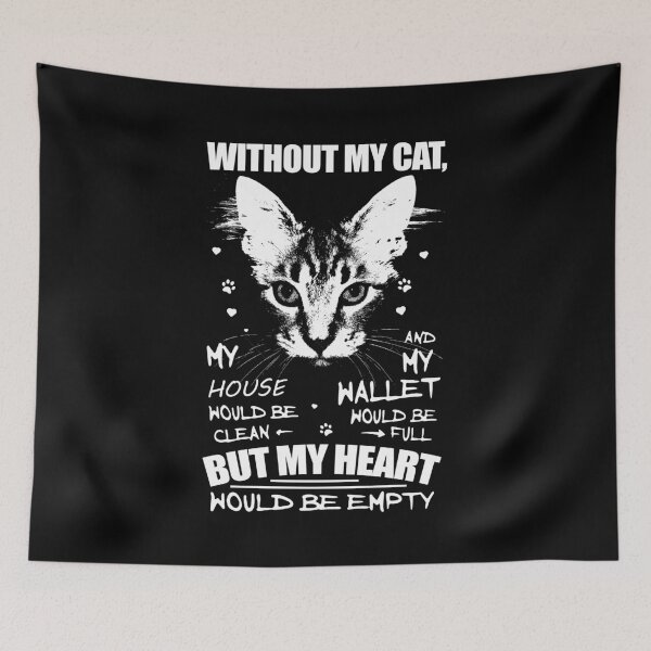 Item preview, Without my cat, my heart would be empty - Funny cat lover Gift designed and sold by Teenation9.