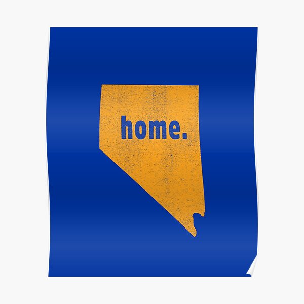 "Nevada State Nickname" Poster by TuscanRadar Redbubble