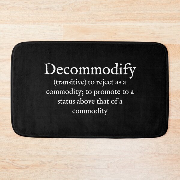 Item preview, D: Decommodify: Wear Your Dictionary: English: Transitive designed and sold by WearYourWords.
