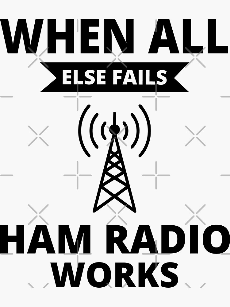 Amateur Ham Radio Operator Humor T Sticker For Sale By Tastefultees Redbubble