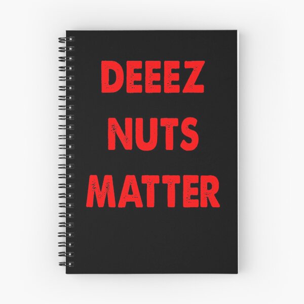 Item preview, Deeez Nuts Matter designed and sold by Kathrine2302.
