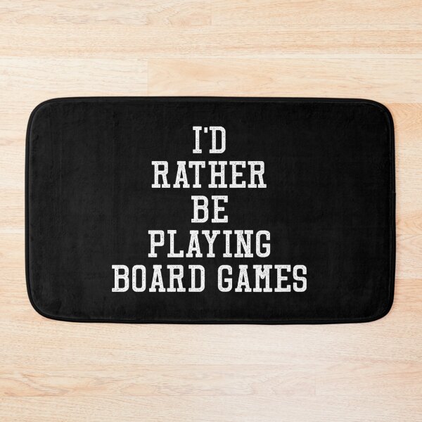 Item preview, I'd Rather Be Playing Board Games designed and sold by teesaurus.