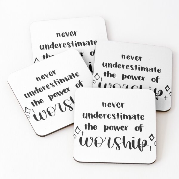 Item preview, Never underestimate the power of worship designed and sold by cd26.