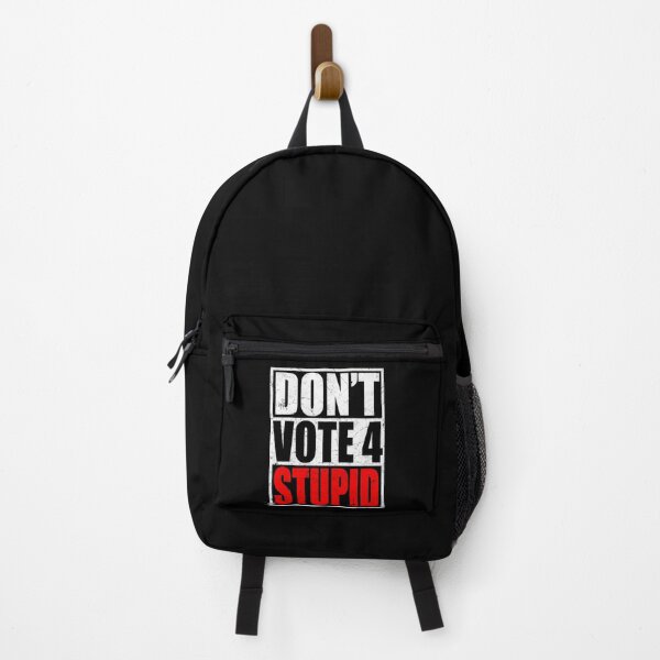 Item preview, DON'T VOTE 4 STUPID designed and sold by Kathrine2302.